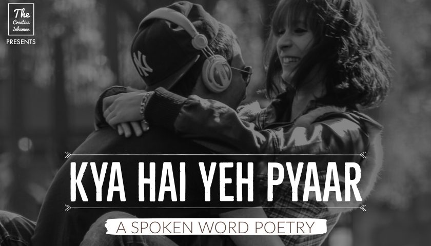 Kya hai pyaar poetry
